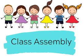 Class Assemblies starting in 2024 (Parents and Carers are welcome to come along to watch)